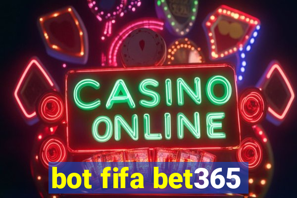 bot fifa bet365